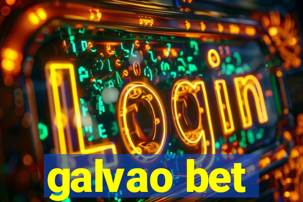 galvao bet