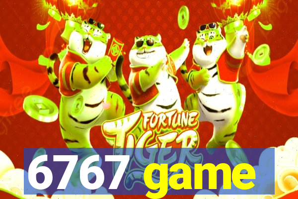 6767 game