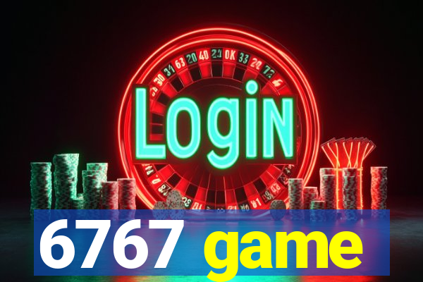 6767 game