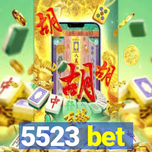 5523 bet