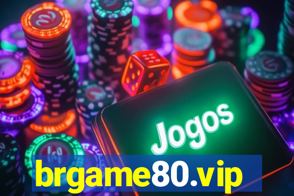 brgame80.vip