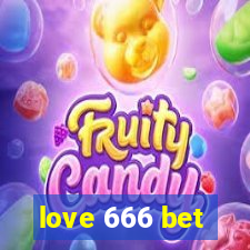 love 666 bet