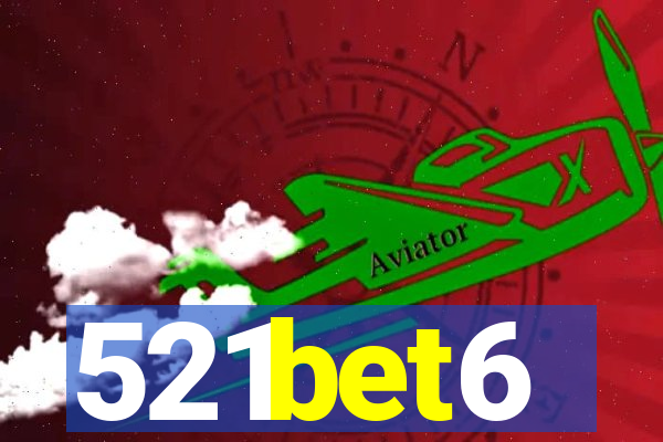 521bet6