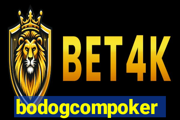 bodogcompoker