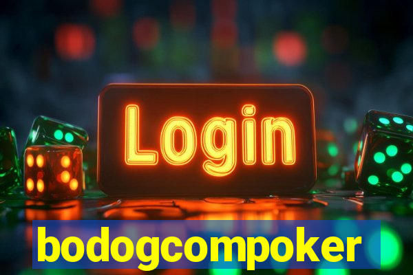 bodogcompoker