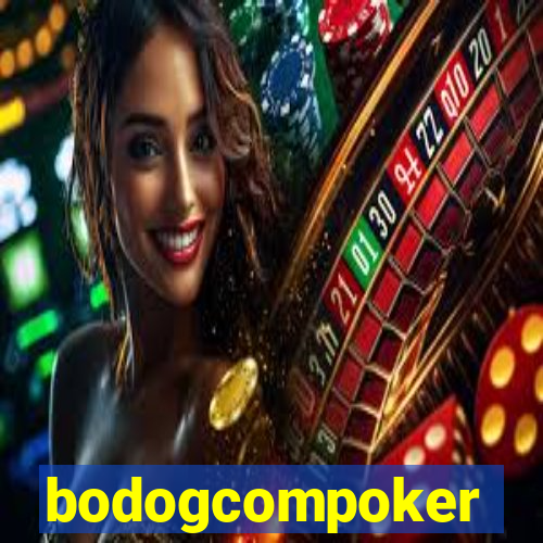 bodogcompoker