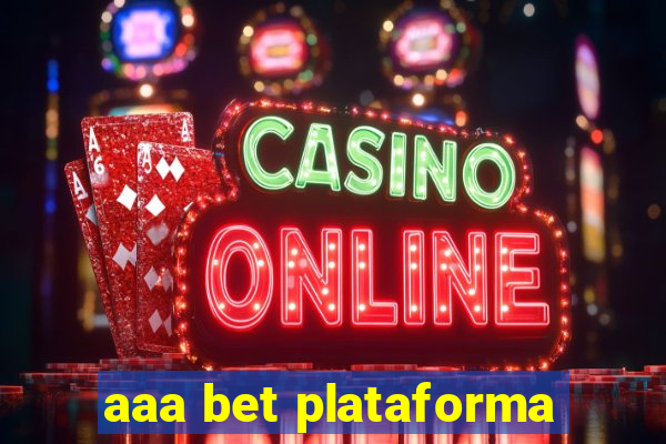 aaa bet plataforma