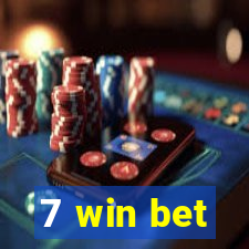 7 win bet