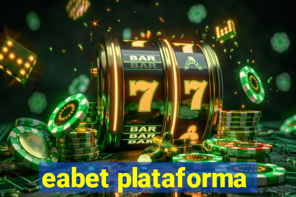 eabet plataforma