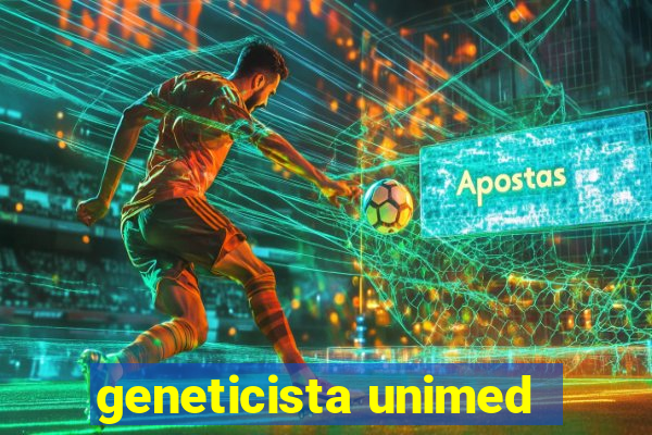 geneticista unimed