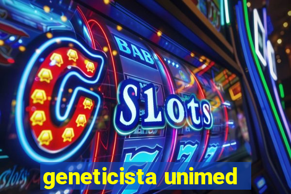 geneticista unimed