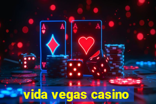 vida vegas casino