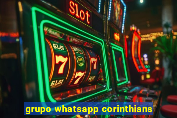 grupo whatsapp corinthians