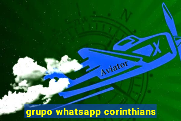 grupo whatsapp corinthians