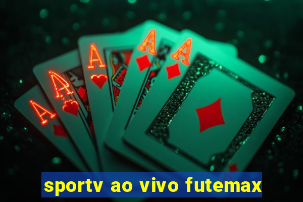 sportv ao vivo futemax