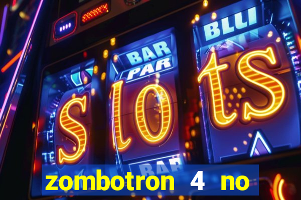 zombotron 4 no click jogos