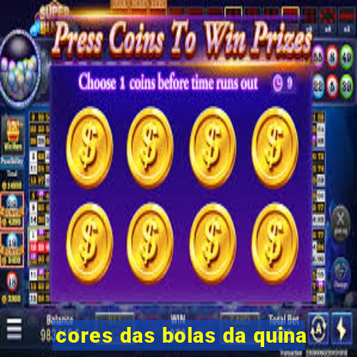 cores das bolas da quina