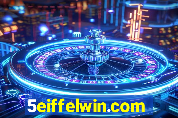 5eiffelwin.com