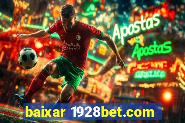 baixar 1928bet.com