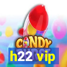 h22 vip