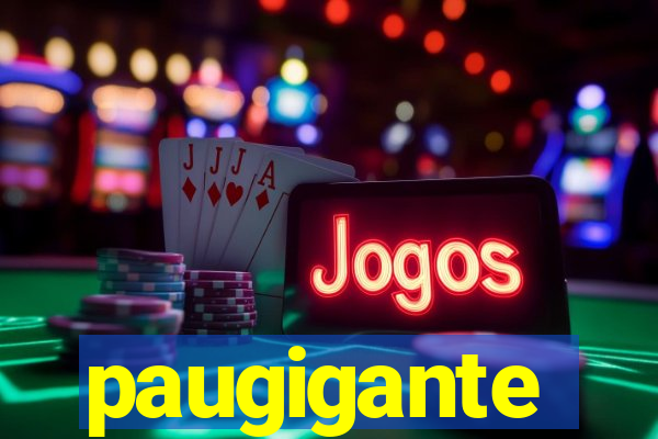 paugigante