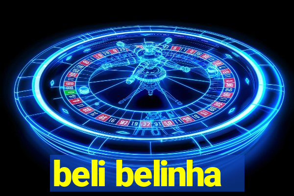 beli belinha