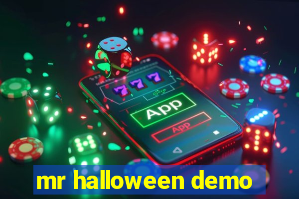 mr halloween demo