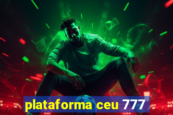 plataforma ceu 777