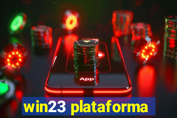 win23 plataforma