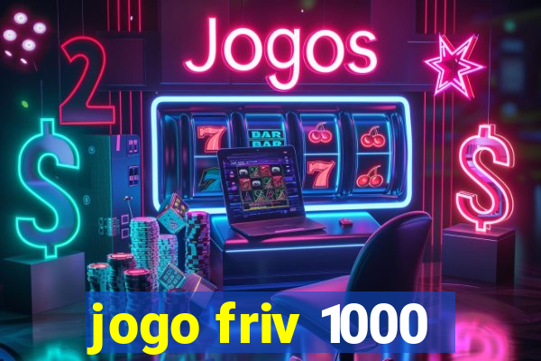 jogo friv 1000