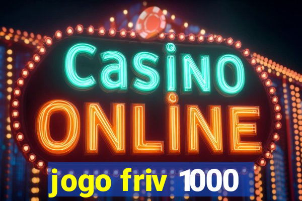 jogo friv 1000