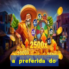 a preferida do terceiro mestre