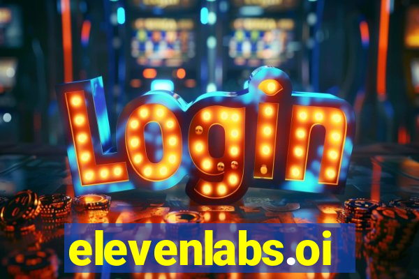 elevenlabs.oi