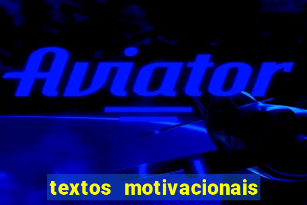 textos motivacionais para equipes