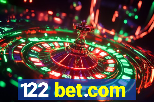 122 bet.com