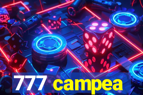 777 campea