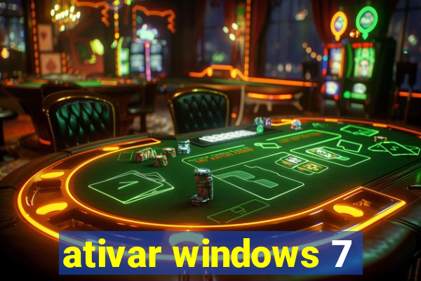 ativar windows 7