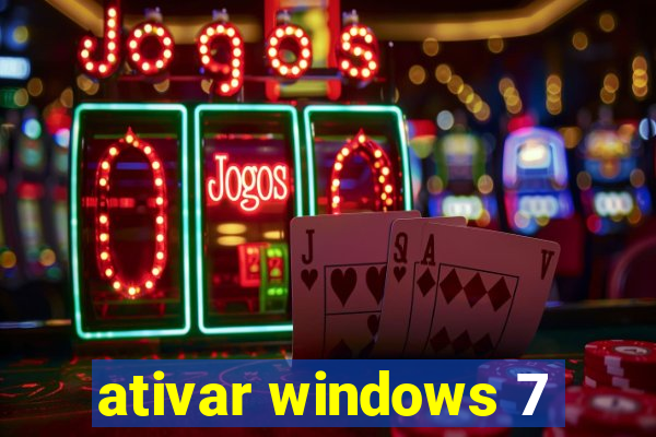 ativar windows 7