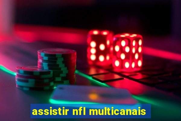 assistir nfl multicanais