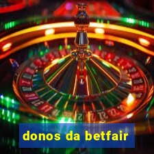 donos da betfair