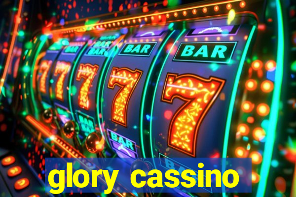 glory cassino