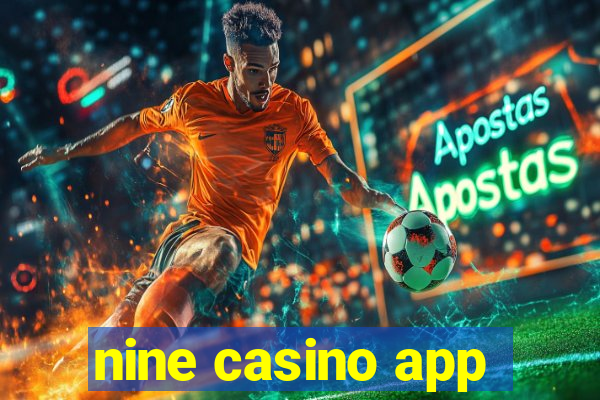 nine casino app