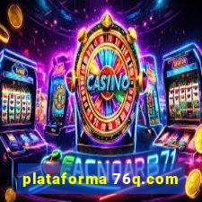 plataforma 76q.com