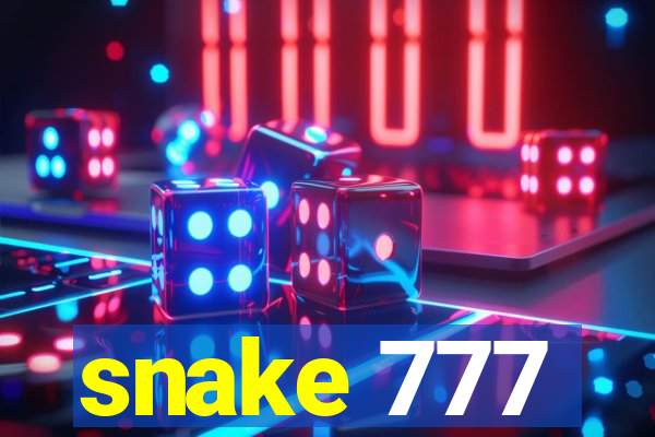 snake 777