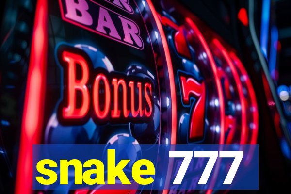 snake 777