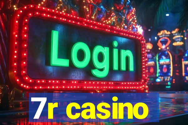 7r casino