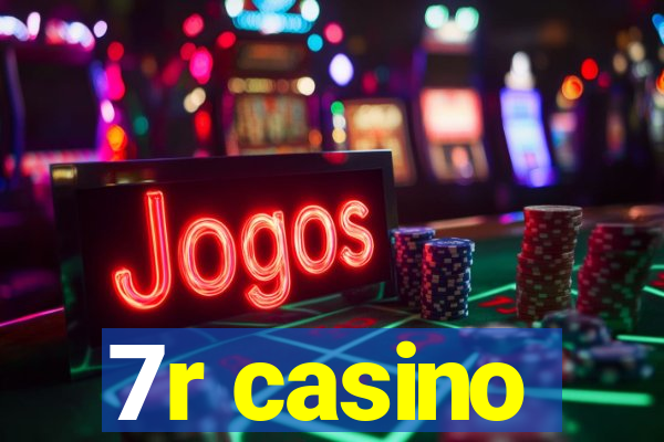 7r casino