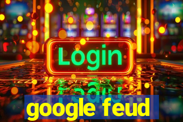 google feud