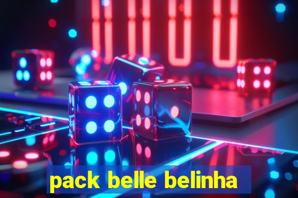 pack belle belinha