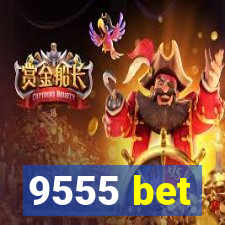 9555 bet